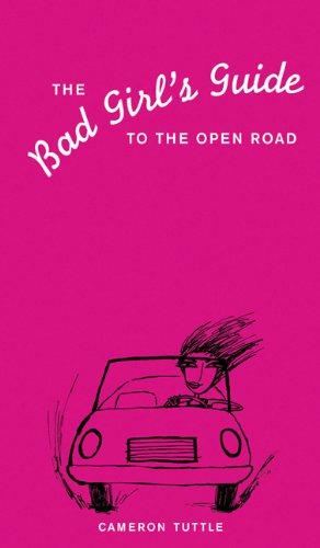 Bild des Verkufers fr Bad Girl's Guide to the Open Road zum Verkauf von WeBuyBooks