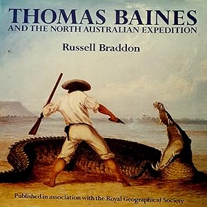 Thomas Baines And The North Australian Expedition.