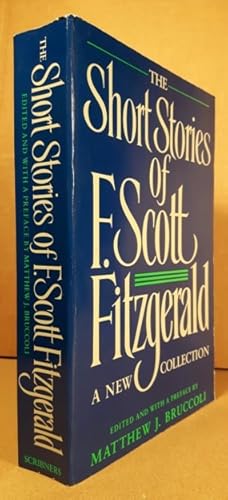 Imagen del vendedor de The Short Stories of F. Scott Fitzgerald: A New Collection a la venta por Nessa Books