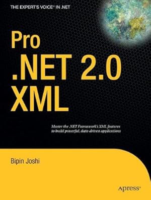 Bild des Verkufers fr Pro .NET 2.0 XML (Expert's Voice in .NET) zum Verkauf von WeBuyBooks