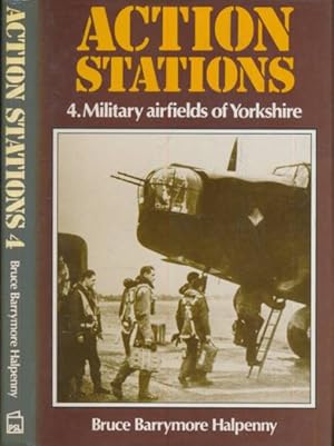 Imagen del vendedor de Action Stations 4. Military Airfields of Yorkshire a la venta por Barter Books Ltd