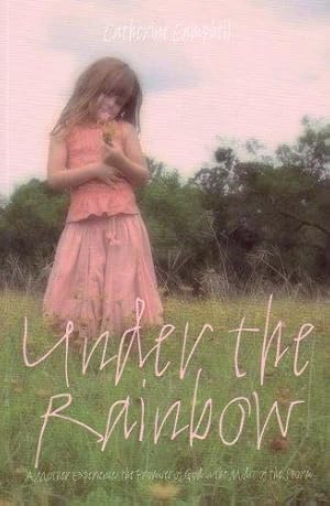 Seller image for Under The Rainbow for sale by WeBuyBooks