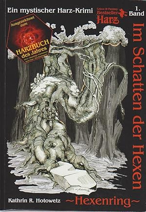 Im Schatten der Hexen. Bd. 1. Hexenring / [Ill.: Katrin Packebusch] Hexenring
