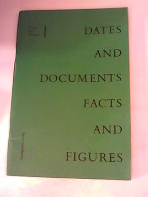 Bild des Verkufers fr Dates and documents, facts and figures concerning the political, social, and cultural history of Britain, the Commonwealth of Nations, and the U.S.A. zum Verkauf von ANTIQUARIAT FRDEBUCH Inh.Michael Simon