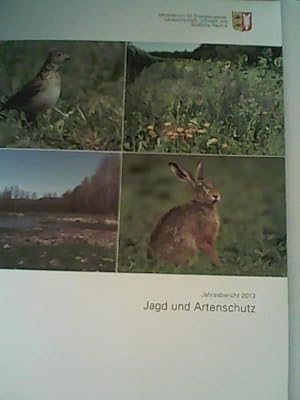 Image du vendeur pour Jahresbericht 2013 - Jagd und Artenschutz. Ministerium fr Energiewende, Landwirtschaft, Umwelt und Lndliche Rume des Landes Schleswig-Holstein mis en vente par ANTIQUARIAT FRDEBUCH Inh.Michael Simon