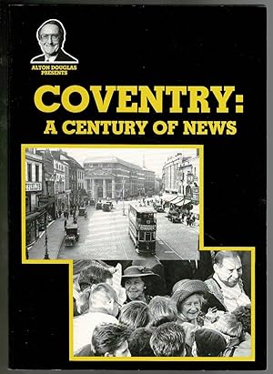 Seller image for Coventry: A Century of News for sale by Lazy Letters Books