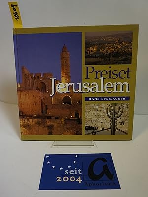 Image du vendeur pour Preiset Jerusalem. 3000 Jahre Davidsstadt. mis en vente par AphorismA gGmbH