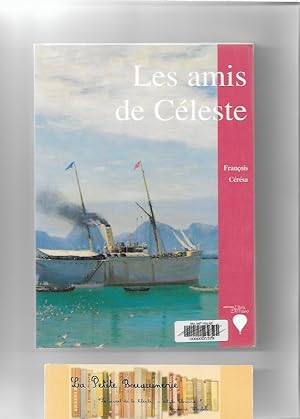 Seller image for Les amis de Cleste for sale by La Petite Bouquinerie