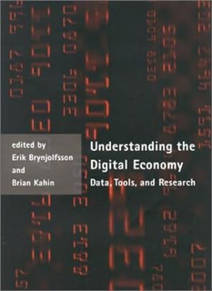 Bild des Verkufers fr Understanding the Digital Economy: Data, Tools, and Research [Paperback ] zum Verkauf von booksXpress