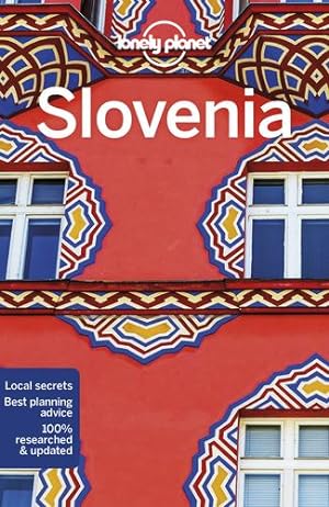 Immagine del venditore per Lonely Planet Slovenia 10 (Travel Guide) by Baker, Mark, Ham, Anthony, Lee, Jessica [Paperback ] venduto da booksXpress