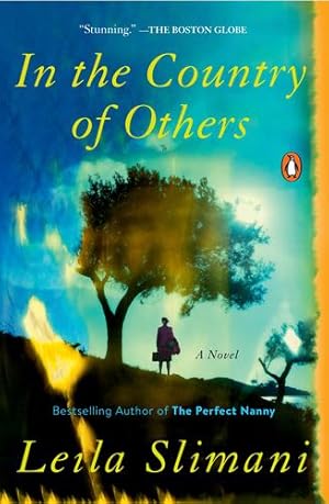 Image du vendeur pour In the Country of Others: A Novel by Slimani, Leila [Paperback ] mis en vente par booksXpress
