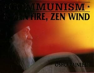 Communism & Zen Fire, Zen Wind