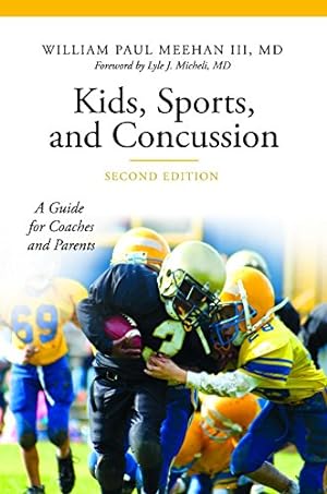 Imagen del vendedor de Kids, Sports, and Concussion: A Guide for Coaches and Parents, 2nd Edition (The Praeger Series on Contemporary Health and Living) [Hardcover ] a la venta por booksXpress