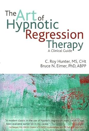 Seller image for The Art of Hypnotic Regression Therapy: A Clinical Guide [Soft Cover ] for sale by booksXpress