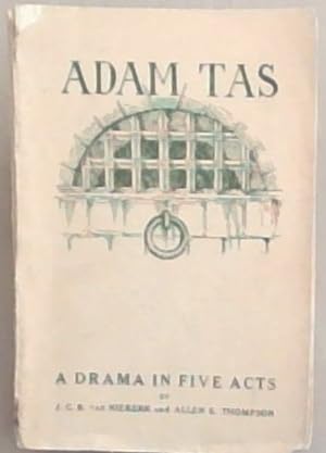 ADAM TAS: A Drama in Five Acts