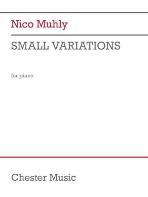 Seller image for Small Variations for Piano by Muhly, Nico [Paperback ] for sale by booksXpress
