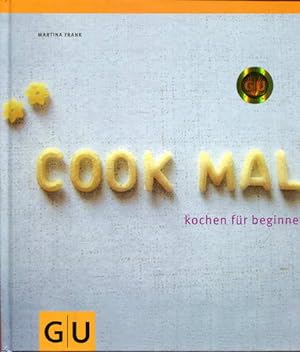 COOK MAL - Kochen für Beginner