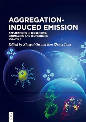 Seller image for Applications in Biosensing, Bioimaging and Biomedicine: Volume II by Zhong Tang, Ben, Gu, Xinggui [Hardcover ] for sale by booksXpress