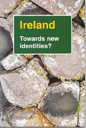 Seller image for Ireland: Towards New Identities? (THE DOLPHIN) [Soft Cover ] for sale by booksXpress