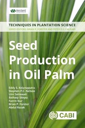 Image du vendeur pour Seed Production in Oil Palm: A Manual (Techniques in Plantation Science) [Soft Cover ] mis en vente par booksXpress