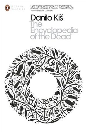Seller image for The Modern Classics Encyclopedia of the Dead (Penguin Modern Classics) by Kis, Danilo [Paperback ] for sale by booksXpress