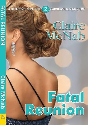 Imagen del vendedor de Fatal Reunion (Detective Inspector Carol Ashton Mystery, 2) by McNab, Claire [Paperback ] a la venta por booksXpress