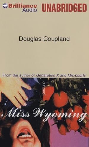 Bild des Verkufers fr Miss Wyoming by Coupland, Douglas [MP3 CD ] zum Verkauf von booksXpress