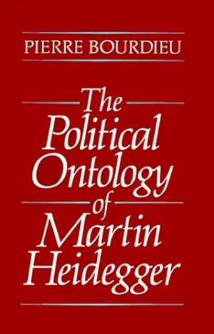 Seller image for The Political Ontology of Martin Heidegger by Bourdieu, Pierre [Paperback ] for sale by booksXpress