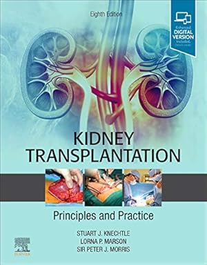 Imagen del vendedor de Kidney Transplantation - Principles and Practice by Knechtle MD FACS, Stuart J., Marson MB BS FRCS MD, Lorna P., Morris MD PhD FRS FRCS, Peter J [Hardcover ] a la venta por booksXpress