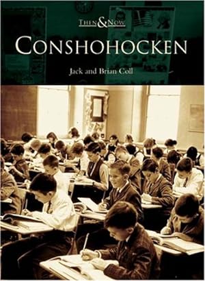 Seller image for Conshohocken (PA) (Then and Now) by Coll, Jack, Coll, Brian [Paperback ] for sale by booksXpress