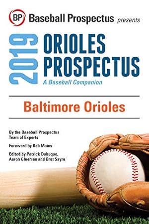 Seller image for Baltimore Orioles 2019: A Baseball Companion [Soft Cover ] for sale by booksXpress