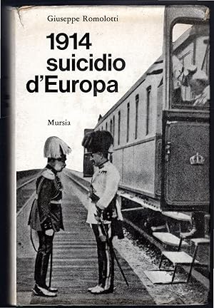 Immagine del venditore per 1914. Suicidio d'Europa venduto da Sergio Trippini