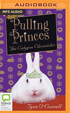 Immagine del venditore per Pulling Princes (The Calypso Chronicles) by O'Connell, Tyne [MP3 CD ] venduto da booksXpress