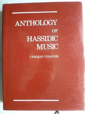 Anthology of Hassidic Music. Edited with introductions and annotations by Eliyahu Schleifer.