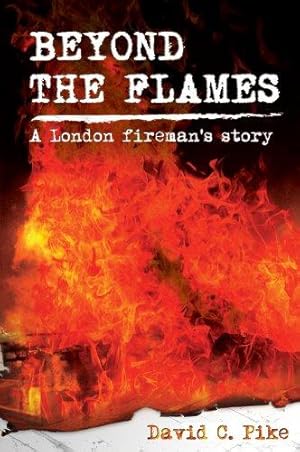 Seller image for Beyond the Flames for sale by WeBuyBooks