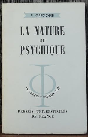 La nature du psychique