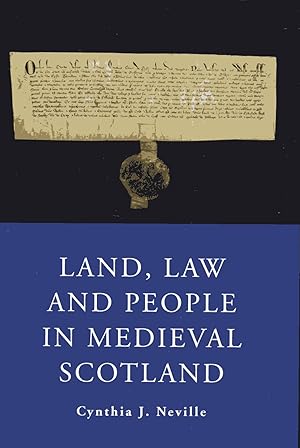 Seller image for Land, Law and People in Medieval Scotland for sale by Versandantiquariat Brigitte Schulz