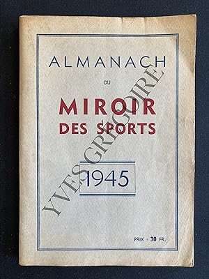 ALMANACH DU MIROIR DES SPORTS-1945