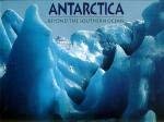 Bild des Verkufers fr Antarctica Beyond the Southern Ocean zum Verkauf von WeBuyBooks
