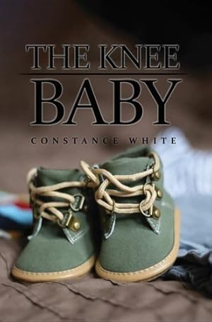 Seller image for The Knee Baby by White, Constance [Paperback ] for sale by booksXpress