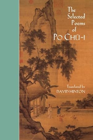Imagen del vendedor de Selected Poems of Po Chu-I a la venta por GreatBookPricesUK
