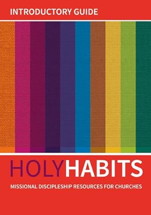 Bild des Verkufers fr Holy Habits: Introductory Guide : Missional discipleship resources for churches zum Verkauf von Smartbuy