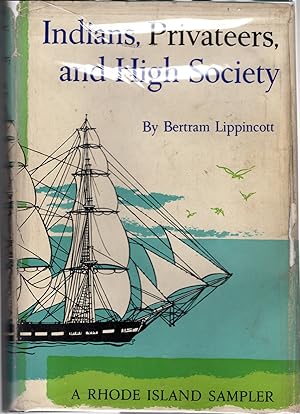 Seller image for Indians, Privateers and High Society: A Rhode Island Sampler for sale by Dorley House Books, Inc.