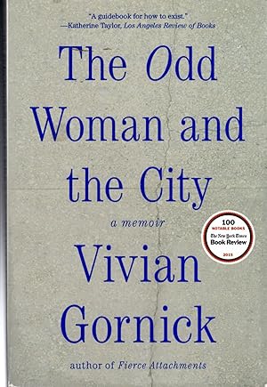 Immagine del venditore per The Odd Woman and the City: A Memoir venduto da Dorley House Books, Inc.