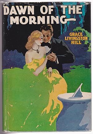 Seller image for Dawn of the Morning for sale by Silver Creek Books & Antiques