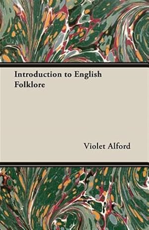 Immagine del venditore per Introduction to English Folklore venduto da GreatBookPrices