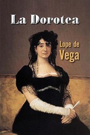 Seller image for La Dorotea -Language: spanish for sale by GreatBookPrices