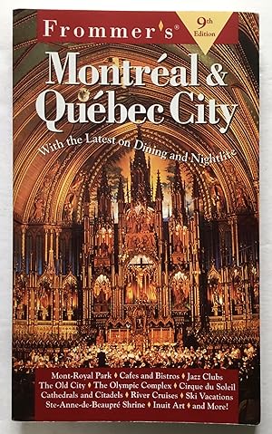 Immagine del venditore per Frommer's 9th Edition Montreal & Quebec City with the latest on Dining & Nightlife. venduto da Monkey House Books