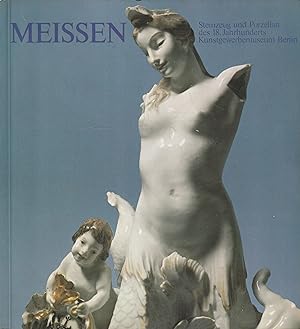 Seller image for Meissen. Steinzeug und Porzellan des 18.Jahrhunderts Kunstgewerbemuseum Berlin for sale by Messinissa libri