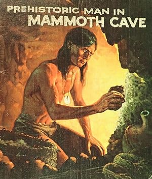 Imagen del vendedor de Prehistoric Man in Mammoth Cave a la venta por Weekly Reader